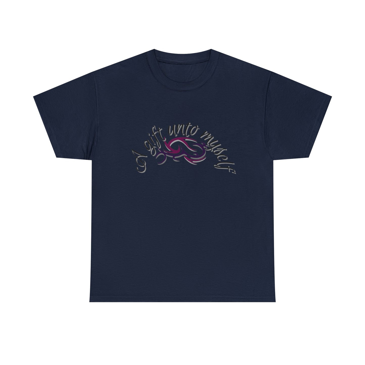 "A Gift Unto Myself" Heavy Cotton Tee