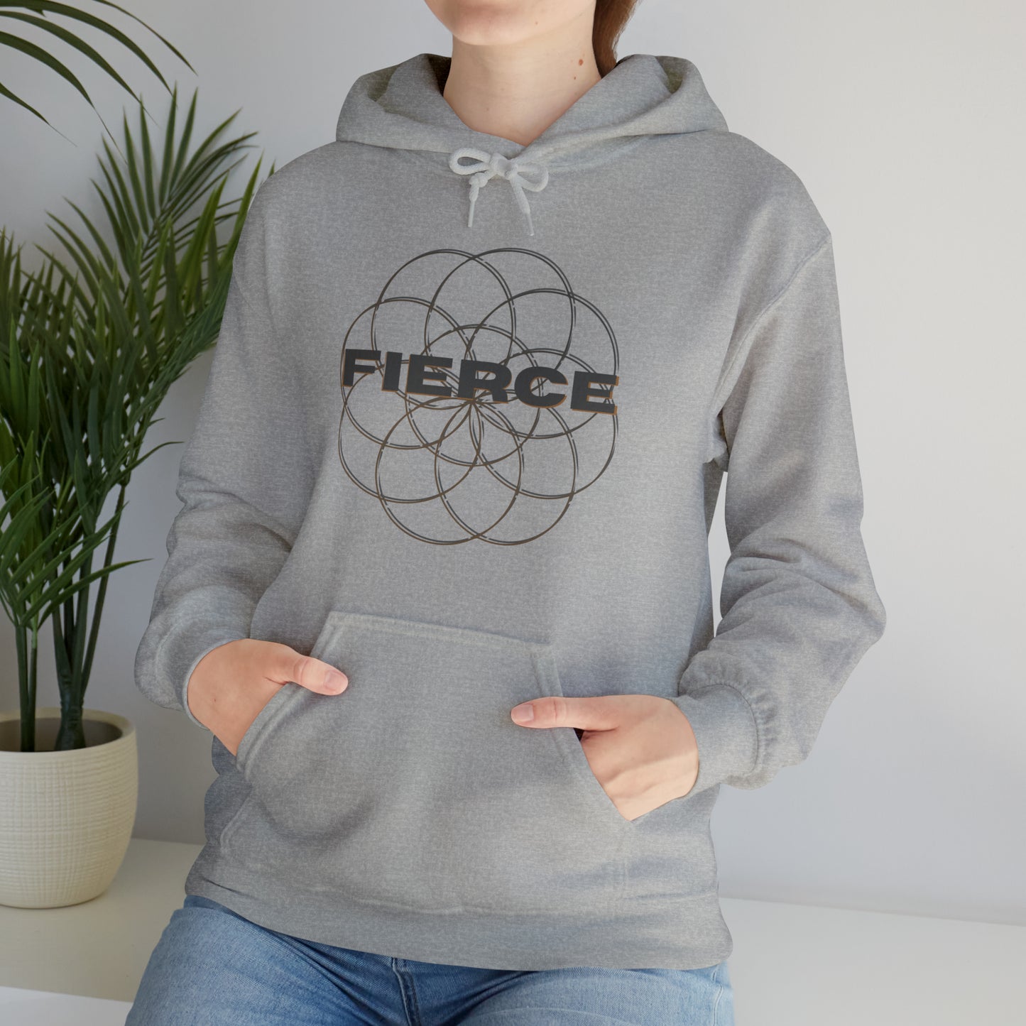 "Fierce" Hooded Sweatshirt