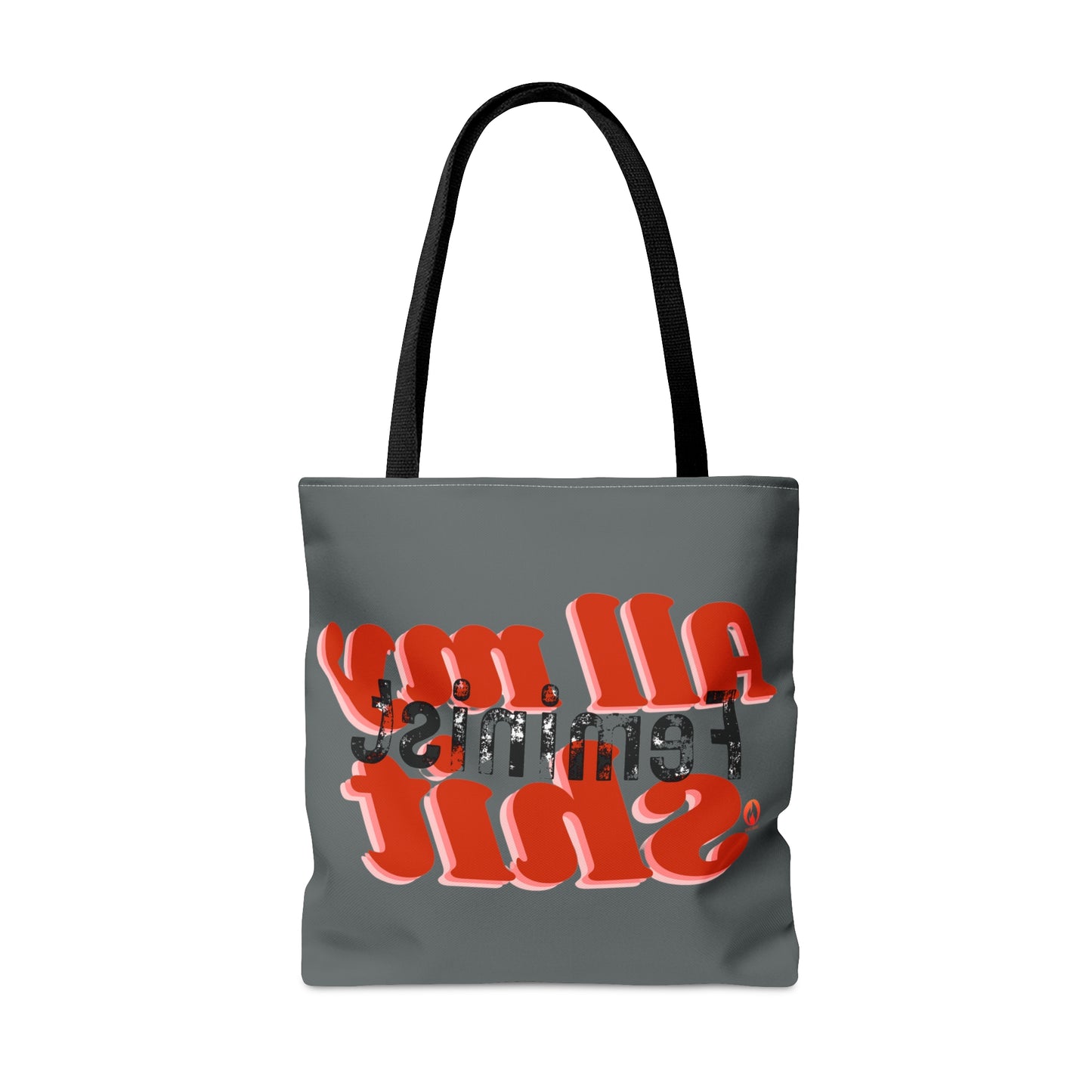 "All My Feminist Shit" Tote Bag