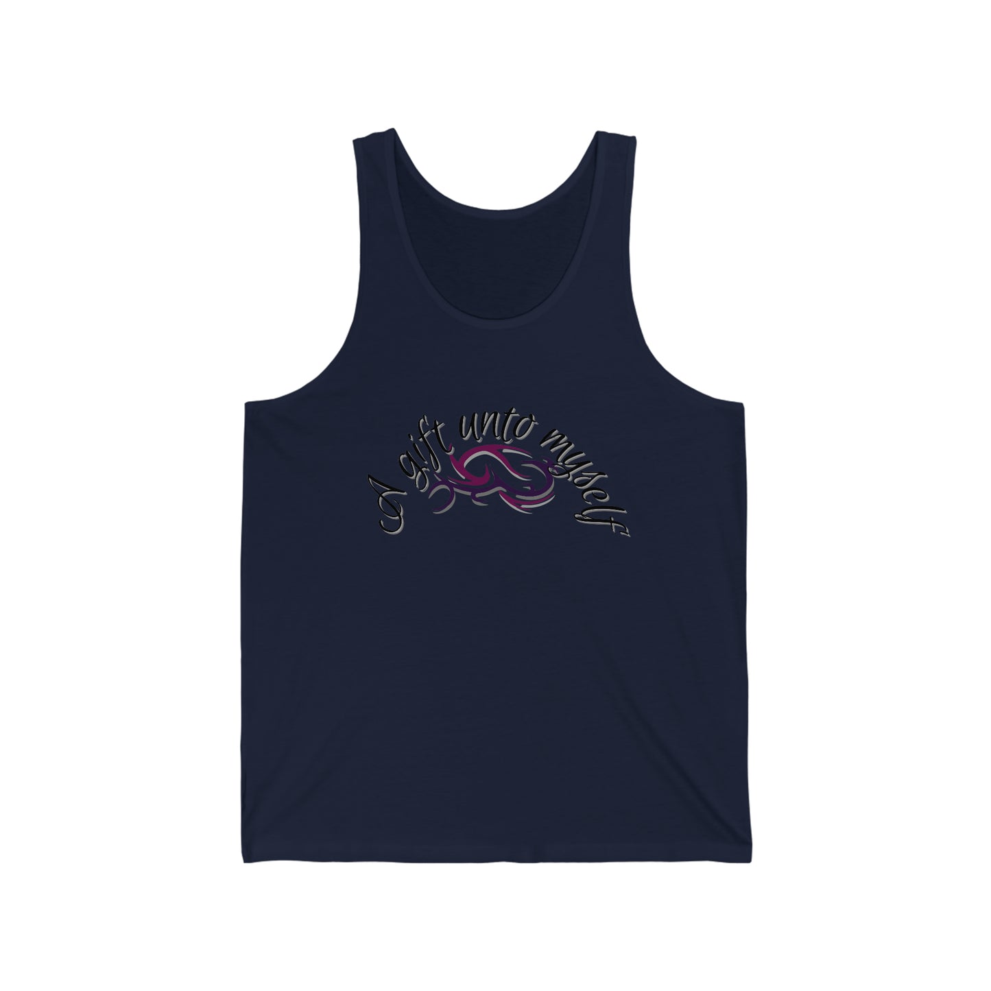 "A Gift Unto Myself" Jersey Tank