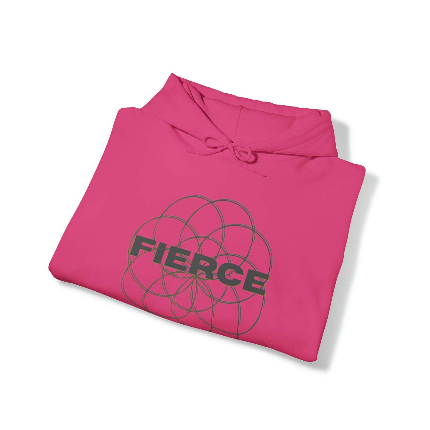 "Fierce" Hooded Sweatshirt