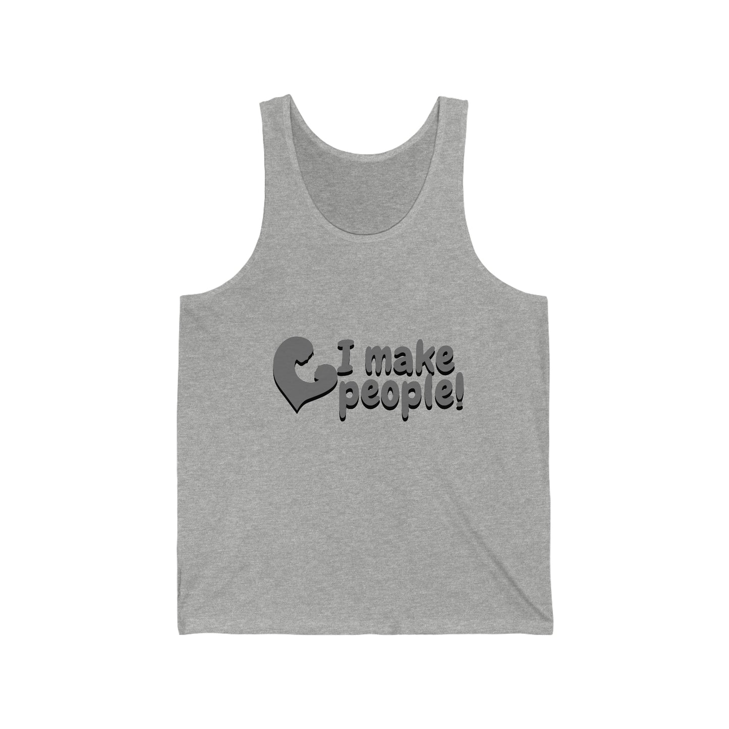 "I Make People!" Jersey Tank