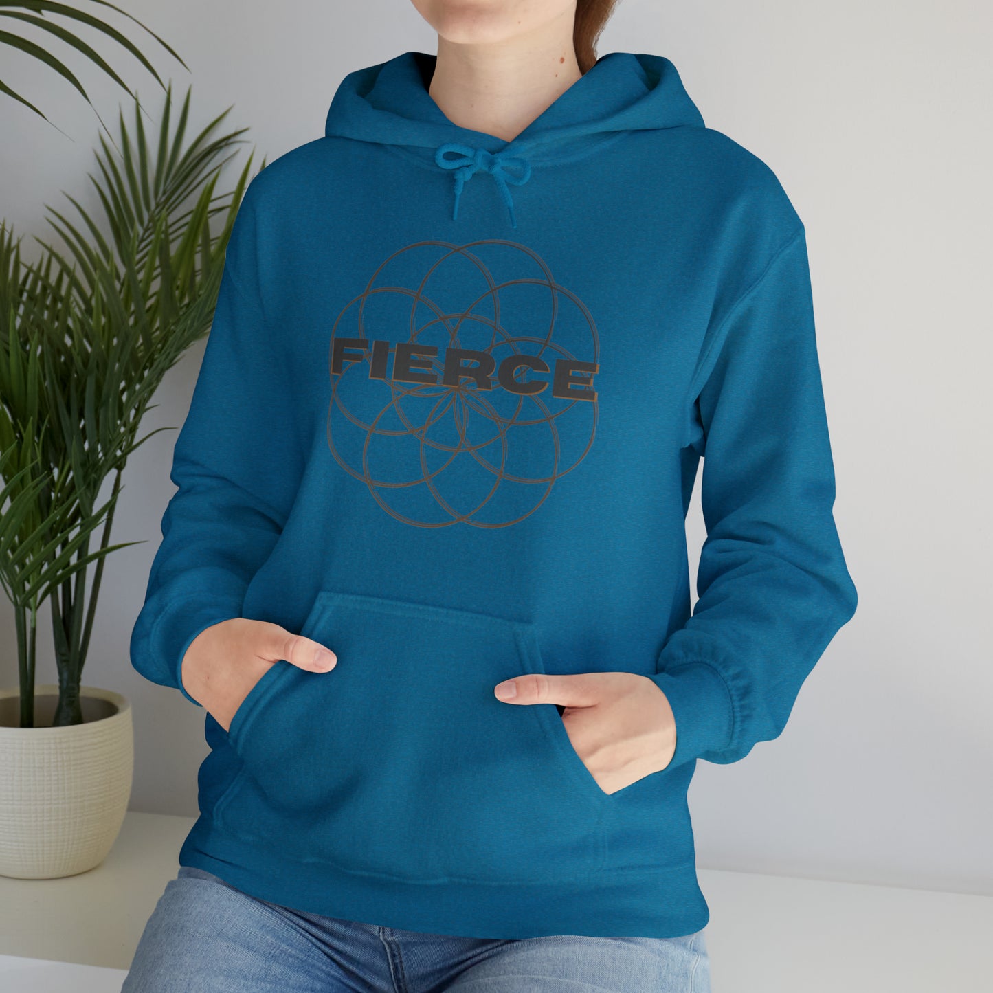 "Fierce" Hooded Sweatshirt