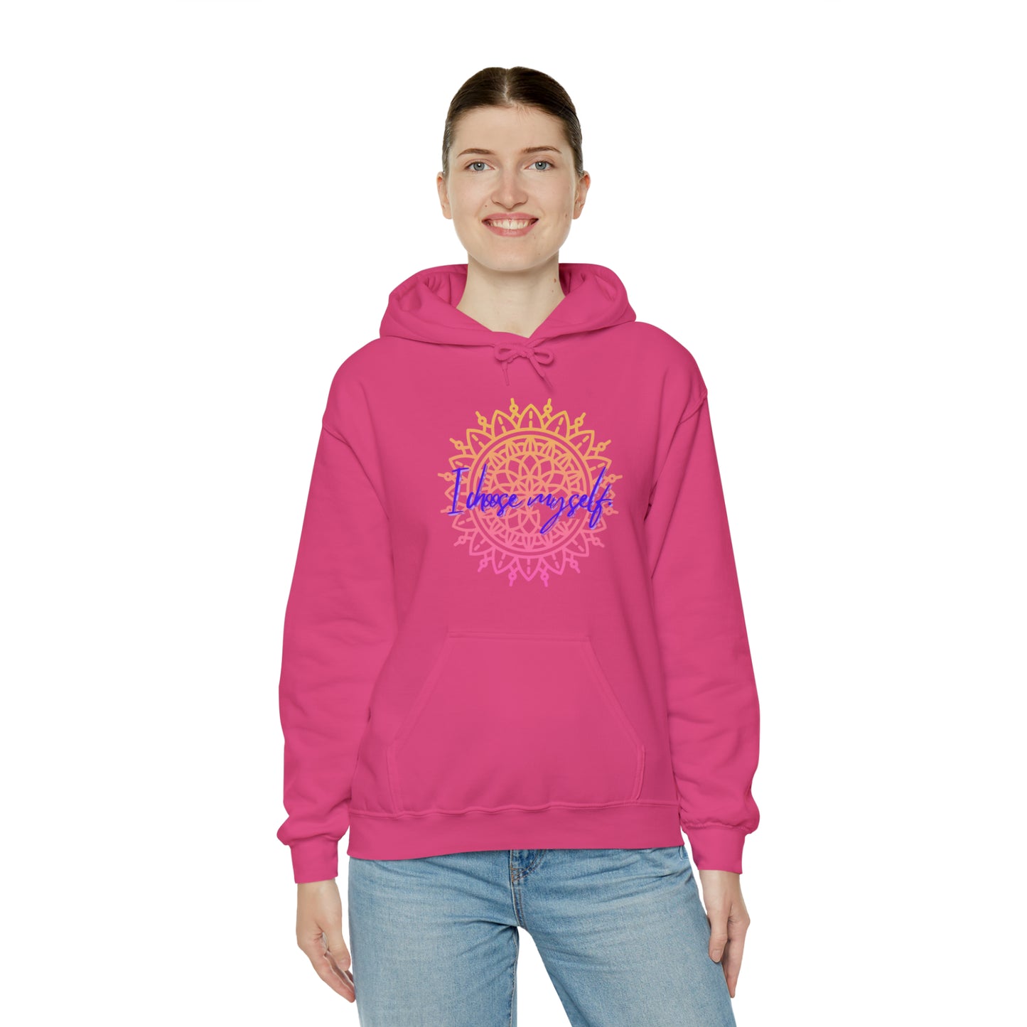 "I choose myself" Hooded Sweatshirt