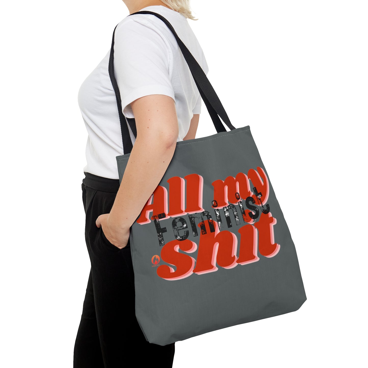 "All My Feminist Shit"  Tote Bag