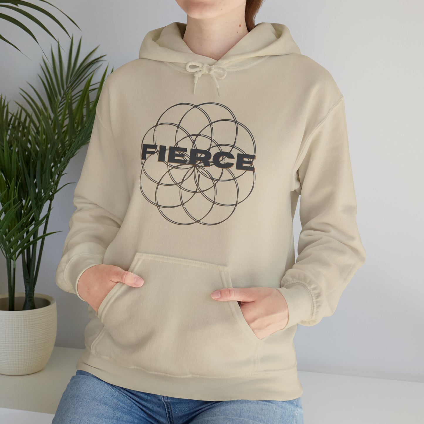 "Fierce" Hooded Sweatshirt