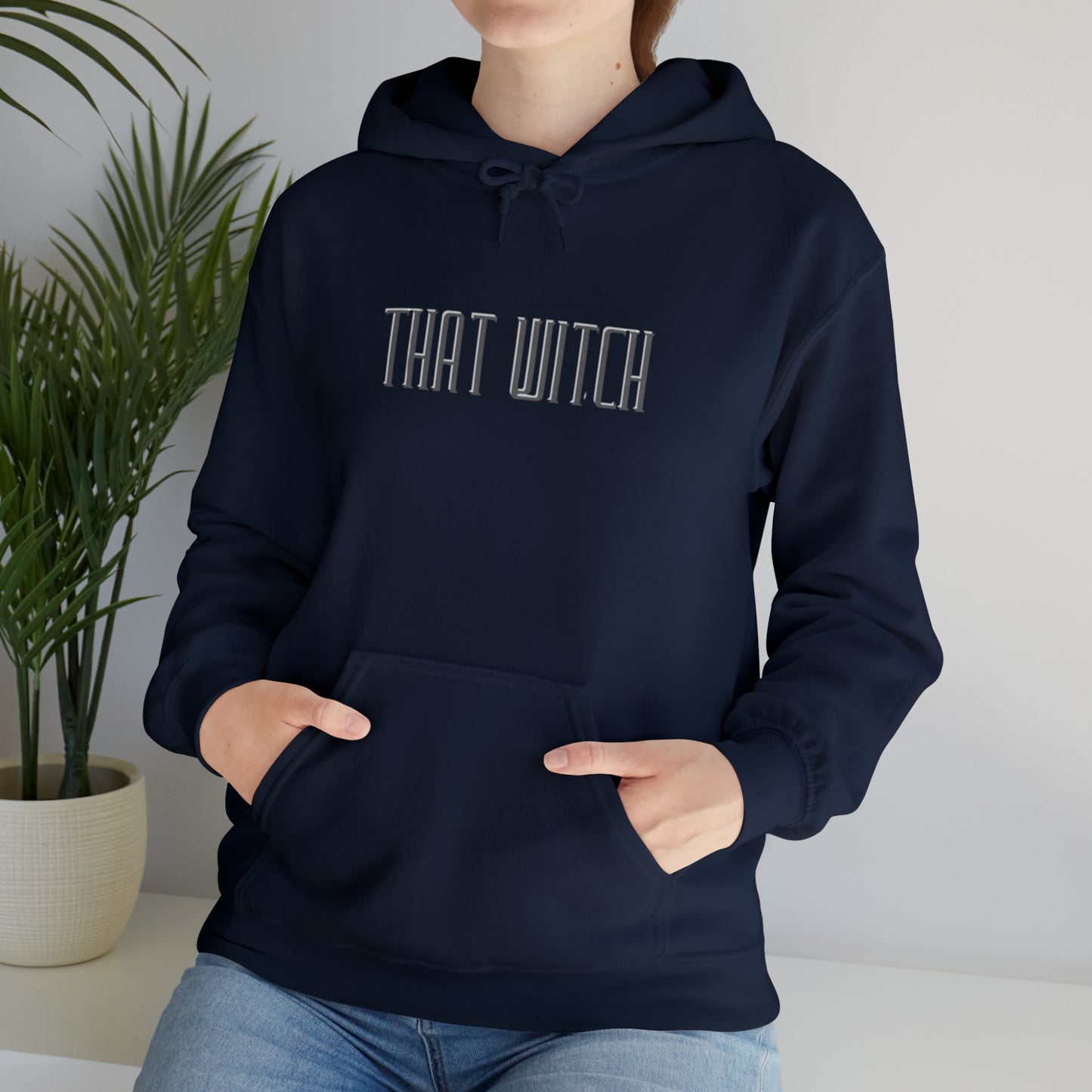 "That Witch" Hooded Sweatshirt