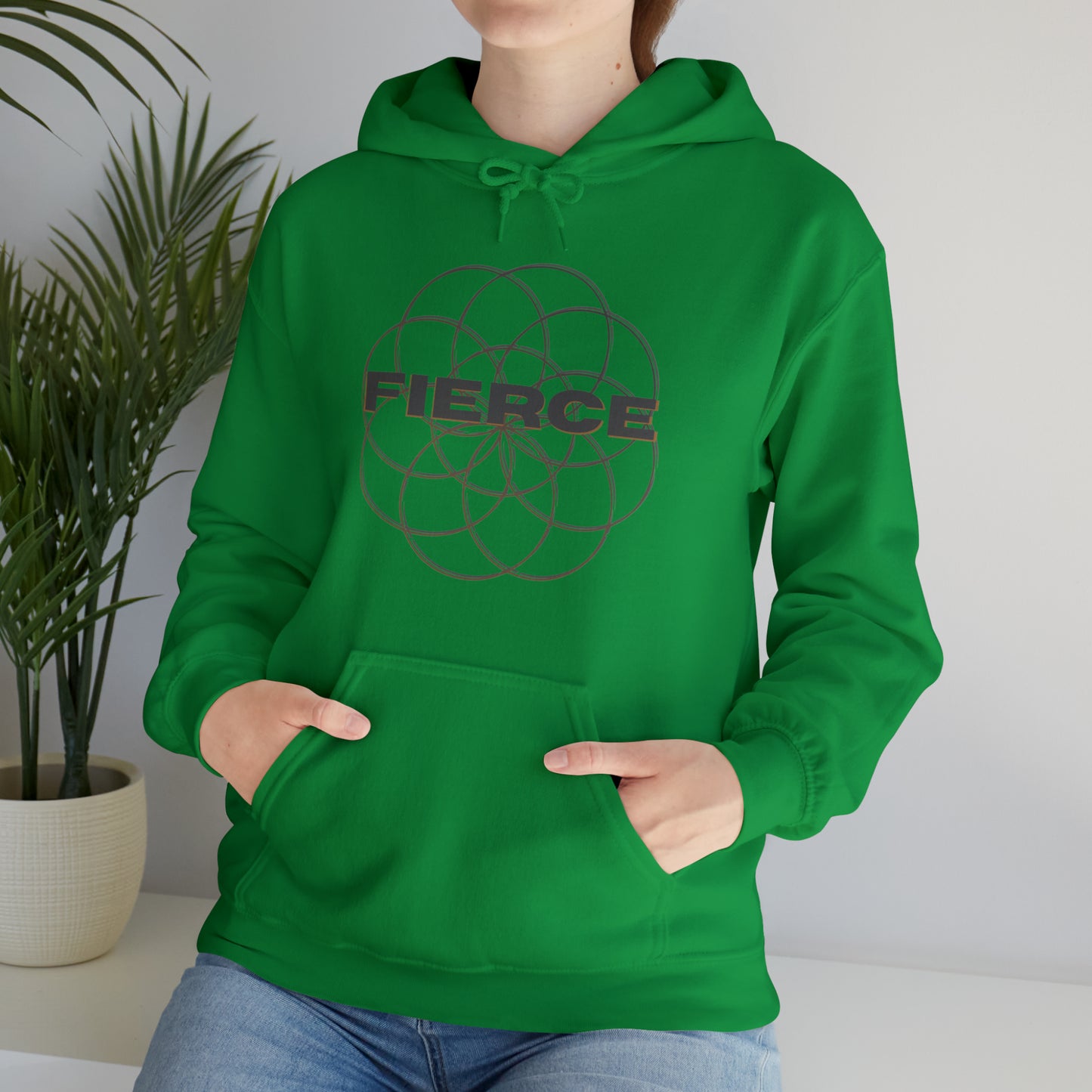 "Fierce" Hooded Sweatshirt