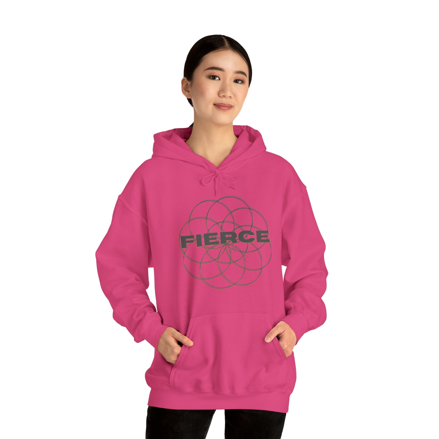 "Fierce" Hooded Sweatshirt